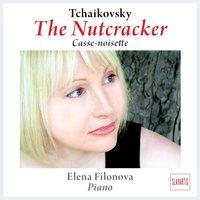 Tchaikovsky: Nutcracker Suite & Pièces, Op. 72