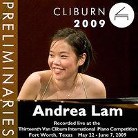 2009 Van Cliburn International Piano Competition: Preliminary Round - Andrea Lam