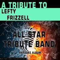 A Tribute to Lefty Frizzell