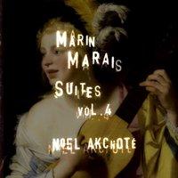Marin Marais: Suites, Vol. 4