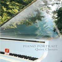 Piano Portrait : Quiet Classics
