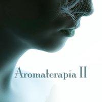 Aromaterapia II