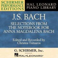 J.S. Bach: Selections from The Notebook for Anna Magdalena Bach