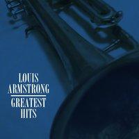 Louis Armstrong Greatest Hits