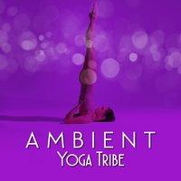 Ambient Yoga Tribe