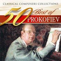 Classical Composers Collections: 50 Best of Prokofiev