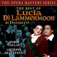 The Best Of Lucia de Lammermoor (The Opera Master Series)