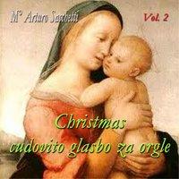 Christmas, cudovito glasbo za orgle, vol. 2