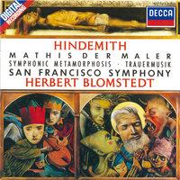 Hindemith: Symphonie 'Mathis der Maler' / Trauermusik / Symphonic Metamorphosis