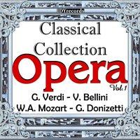 Opera : Classical Collection, Vol. 1