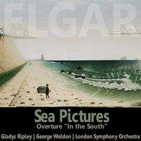 Elgar: Sea Pictures & In the South