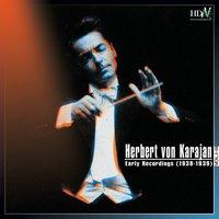Herbert von Karajan : Early Recordings, Vol. 4