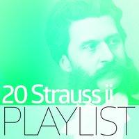 20 Strauss II Playlist