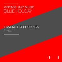 Vintage Jazz Music - Billie Holiday