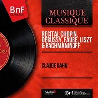 Récital Chopin, Debussy, Fauré, Liszt & Rachmaninoff