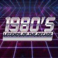 1980's Legends of the Decade
