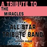 A Tribute to the Miracles