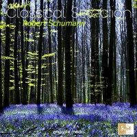 Classical Selection - Schumann: Symphony No. 1, Op. 38