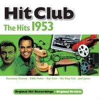Hit Club: The Hits 1953