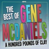 A Hundred Pounds of Clay  - The Best Of