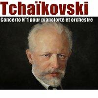 Tchaikovsky: Concerto No. 1 pour pianoforte et orchestre