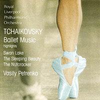 Tchaikovsky: Swan Lake, The Sleeping Beauty, The Nutcracker (Excerpts)