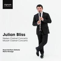 Julian Bliss: Nielsen Clarinet Concerto, Mozart Clarinet Concerto