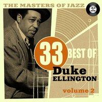 The Masters of Jazz: 33 Best of Duke Ellington, Vol. 2