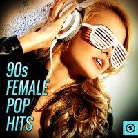 90s Female Pop Hits