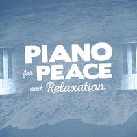 Piano for Peace & Relaxation