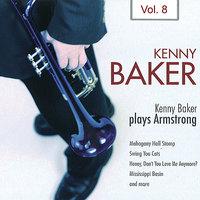 Kenny Baker Plays Armstrong Vol. 8