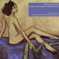 Ravel: Bolero - Dukas: Sorcerer's Apprentice