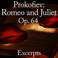 Romeo And Juliet, Op. 64: Act I, XIII. Dance Of The Knights (Montagues and Capulets )