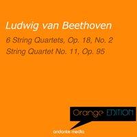Orange Edition - Beethoven: 6 String Quartets, Op. 18, No. 2 & String Quartet No. 11, Op. 95