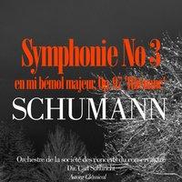 Schumann: Symphonie No. 3 en mi bémol majeur, Op. 97 'Rhénane'