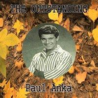 The Outstanding Paul Anka
