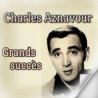 Charles Aznavour-Grands succès