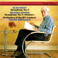 Mendelssohn: Symphony No. 4 / Schubert: Symphony No. 5