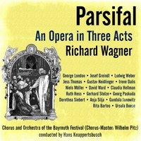 Richard Wagner: Parsifal - An Opera in Three Acts