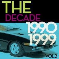 The Decade 1990-1999, Vol. 2