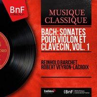 Bach: Sonates pour violon et clavecin, vol. 1