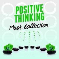 Positive Thinking Music Collection