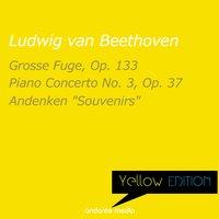 Yellow Edition - Beethoven: Grosse Fuge, Op. 133 & Piano Concerto No. 3, Op. 37