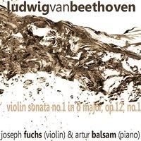 Beethoven: Violin Sonata No. 1 in D Major, Op. 12 No. 1