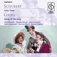 Schubert: Lilac Time; Grieg: Song of Norway