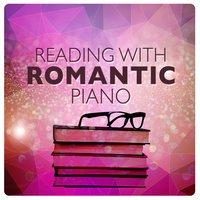 Reading with Romantic Piano