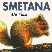 Smetana - Ma Vlast