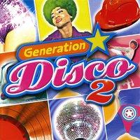 Generation Disco Vol. 2