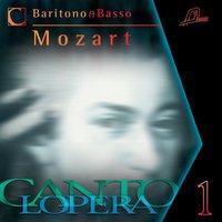 Cantolopera: Mozart's Baritone and Bass Arias Collection
