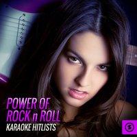Power of Rock n Roll Karaoke Hitlists